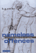 Nameless Offences: Homosexual Desire in the 19th Century