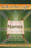 Names: The Father, the Son and the Importance of Names in the Scriptures