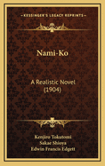 Nami-Ko: A Realistic Novel (1904)