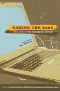 Naming the Baby: The Best of the Claremont Review - Gaston, Bill (Foreword by), and McCachen, Janice (Selected by), and Stenson, Bill (Selected by)