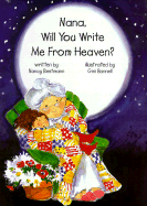 Nana, Will You Write Me from Heaven?