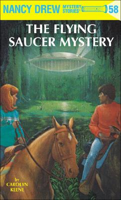 Nancy Drew 58: The Flying Saucer Mystery - Keene, Carolyn