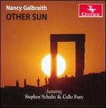 Nancy Galbraith: Other Sun