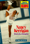 Nancy Kerrigan: Heart of a Champion