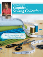 Nancy Zieman's Confident Sewing Collection: Sew, Serge and Pattern Fit with Confidence