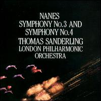Nanes: Symphonies 3 & 4 - London Philharmonic Orchestra; Thomas Sanderling (conductor)