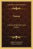 Nanna: A Story of Danish Love (1901)