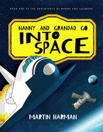 Nanny and Grandad go into Space