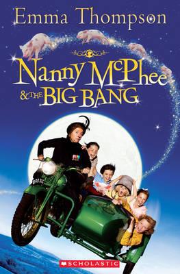 Nanny McPhee and the Big Bang - Thompson, Emma