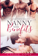 Nanny With Benefits: A Reverse Harem Romance