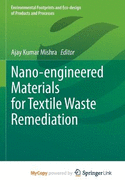Nano-engineered Materials for Textile Waste Remediation