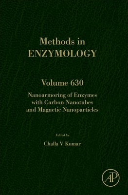 Nanoarmoring of Enzymes with Carbon Nanotubes and Magnetic Nanoparticles - Kumar, Challa Vijaya (Volume editor)