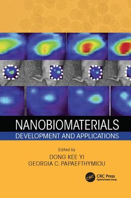 Nanobiomaterials: Development and Applications - Yi, Dong (Editor), and Papaefthymiou, Georgia C. (Editor)