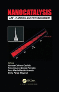 Nanocatalysis: Applications and Technologies