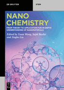 Nanochemistry: From Theory to Application for In-Depth Understanding of Nanomaterials