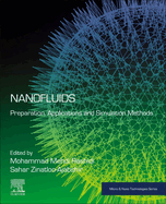 Nanofluids: Preparation, Applications and Simulation Methods