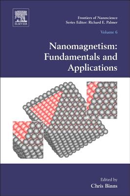 Nanomagnetism: Fundamentals and Applications - Binns, Chris (Volume editor)