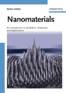 Nanomaterials: An Introduction to Synthesis, Properties and Applications - Vollath, Dieter