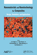 Nanomaterials and Nanotechnology for Composites: Design, Simulation and Applications