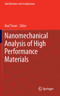 Nanomechanical Analysis of High Performance Materials