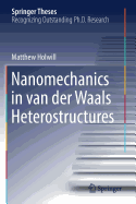 Nanomechanics in Van Der Waals Heterostructures