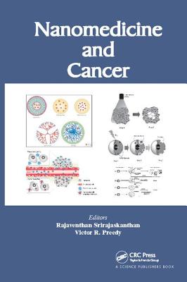 Nanomedicine and Cancer - Srirajaskanthan, Rajaventhan (Editor), and Preedy, Victor R. (Editor)