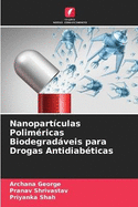 Nanopartculas Polimricas Biodegradveis para Drogas Antidiabticas