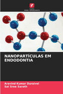 Nanopart?culas Em Endodontia