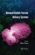 Nanoparticulate Vaccine Delivery Systems