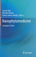 Nanophytomedicine: Concept to Clinic