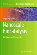 Nanoscale Biocatalysis: Methods and Protocols