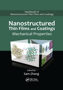 Nanostructured Thin Films and Coatings: Mechanical Properties