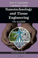 Nanotechnology and Tissue Engineering: The Scaffold