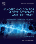 Nanotechnology for Microelectronics and Photonics