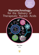 Nanotechnology for the Delivery of Therapeutic Nucleic Acids