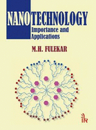 Nanotechnology: Importance and Applications