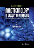 Nanotechnology in Biology and Medicine: Methods, Devices, and Applications, Second Edition