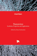 Nanowires: Synthesis, Properties and Applications