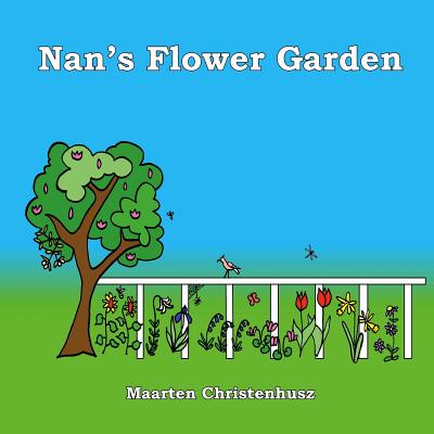 Nan's Flower Garden - Christenhusz, Maarten J M