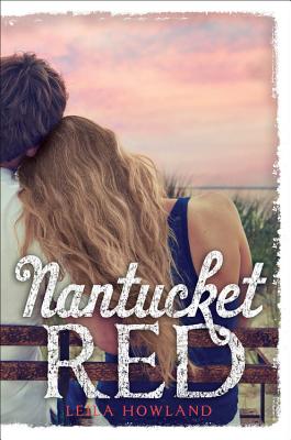 Nantucket Red - Howland, Leila