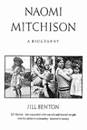 Naomi Mitchison: A Biography