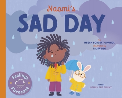 Naomi's Sad Day - Borgert-Spaniol, Megan