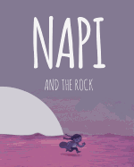 Napi and the Rock: Level 2 Reader