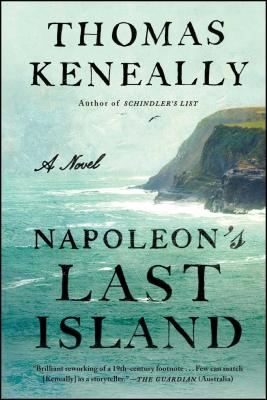 Napoleon's Last Island - Keneally, Thomas