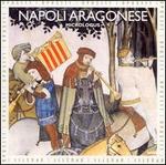Napoli Aragonese: Micrologus - Micrologus Ensemble