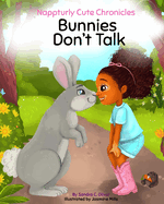 Nappturly Cute Chronicles: Bunnies Don't Talk