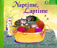 Naptime, Laptime - Hannant, Judith Stuller, and Spinelli, Eileen