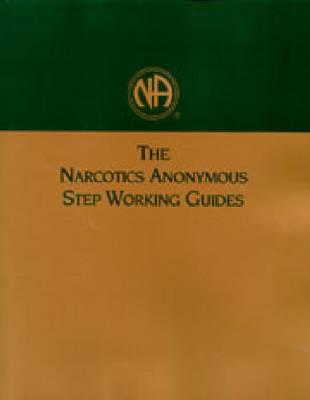 Narcotics Anonymous Step Working Guides - Naws