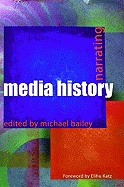 Narrating Media History