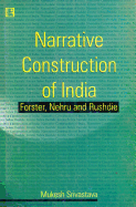 Narrative Construction of India: Forster, Nehru and Rushdie